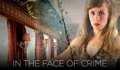 In the Face of Crime